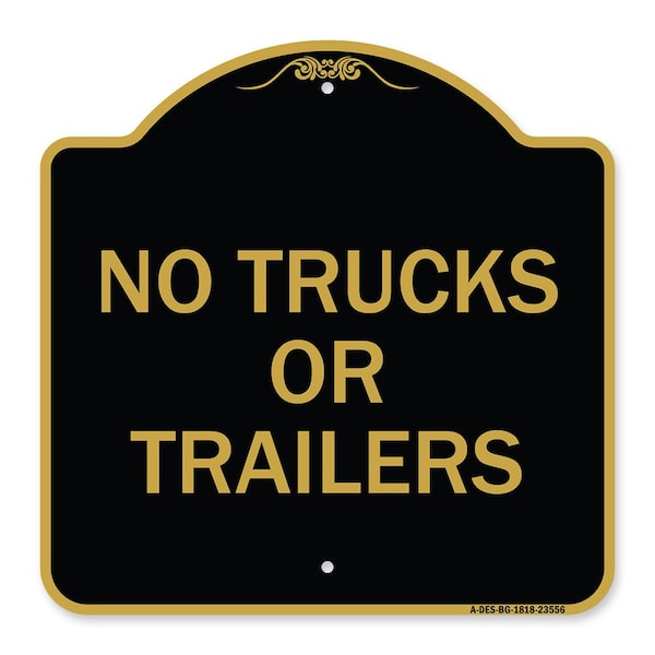Signmission Designer Series Sign-No Trucks or Trailers, Black & Gold Aluminum Sign, 18" x 18", BG-1818-23556 A-DES-BG-1818-23556 - main